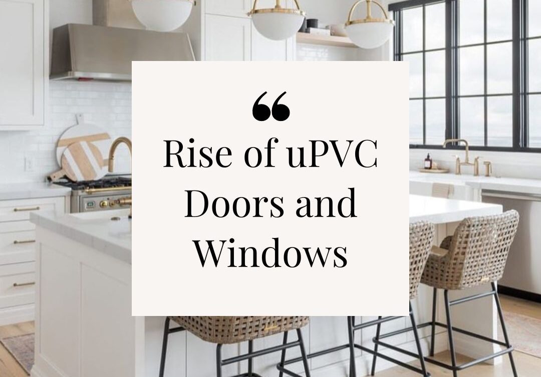Rise of uPVC Doors and Windows